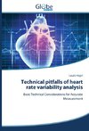 Technical pitfalls of heart rate variability analysis