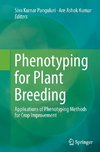 Phenotyping for Plant Breeding