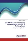 Quality Issues in Teaching and Learning English at Tertiary Level