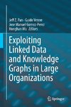 Exploiting Linked Data and Knowledge Graphs in Large Organizations