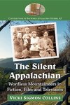 Collins, V:  The Silent Appalachian
