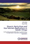 Organic Agriculture and Eco-Tourism Applications in Çandir Village