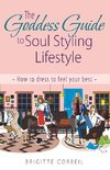 The Goddess Guide to Soul Styling Lifestyle