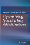 A Systems Biology Approach to Study Metabolic Syndrome