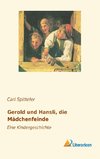 Gerold und Hansli, die Mädchenfeinde
