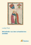 Minnelieder aus dem schwäbischen Zeitalter