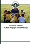 Futbol Altyap¿ Antrenörlü¿ü