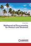 Mathematical Programming for Product Line Decisions