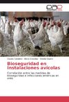 Bioseguridad en instalaciones avícolas
