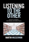 Listening to the Other
