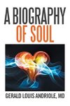 A Biography of Soul