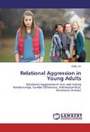 Relational Aggression in Young Adults
