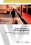 Train my Brain - Ein Zugtagebuch