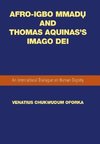 Afro-Igbo Mmad¿ and Thomas Aquinas's Imago Dei