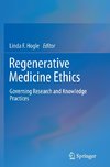 Regenerative Medicine Ethics