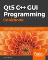 QT5 C++ GUI PROGRAMMING CKBK