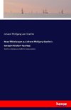 Neue Mitteilungen aus Johann Wolfgang Goethe's handschriftlichem Nachlass