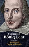 König Lear. Shakespeare. Zweisprachig: Englisch-Deutsch / King Lear