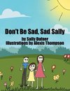 Don't Be Sad, Sad Sally