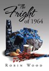 The Fright of 1964