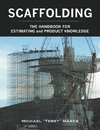 SCAFFOLDING - THE HANDBOOK FOR ESTIMATING and PRODUCT KNOWLEDGE