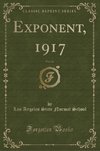 School, L: Exponent, 1917, Vol. 23 (Classic Reprint)