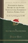 Station, S: Nineteenth Annual Report of the Storrs Agricultu