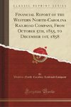 Company, W: Financial Report of the Western North-Carolina R