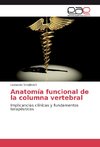 Anatomía funcional de la columna vertebral