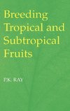 Breeding Tropical and Subtropical Fruits