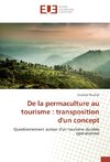 De la permaculture au tourisme : transposition d'un concept