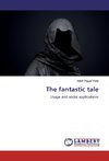 The fantastic tale