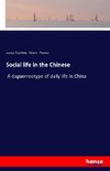Social life in the Chinese