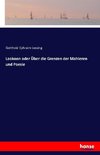 Laokoon oder Über die Grenzen der Mahleren und Poesie