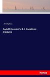 Rudolfi Coronini S. R. I. Comitis de Cronberg