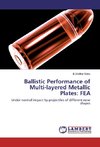 Ballistic Performance of Multi-layered Metallic Plates: FEA