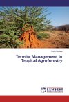 Termite Management in Tropical Agroforestry