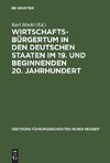 Wirtschaftsbürgertum in den deutschen Staaten im 19. und beginnenden 20. Jahrhundert