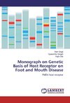 Monograph on Genetic Basis of Host Receptor on Foot and Mouth Disease