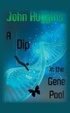 A Dip in the Gene Pool
