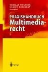Praxishandbuch Multimediarecht