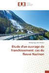 Etude d'un ouvrage de franchissement: cas du fleuve Nazinon