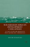Sub-Saharan Africa's Development Challenges