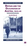Britain and the Occupation of Austria, 1943-45