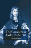 The Cavaliers in Exile 1640-1660