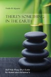There's Something in the Earth