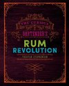 The Curious Bartender's Rum Revolution