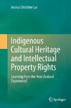 Indigenous Cultural Heritage and Intellectual Property Rights