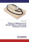 Effect of Adherence to Health Plans in Achieving Diabetes Control