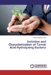 Isolation and Characterization of Tannic Acid Hydrolyzing Bacteria